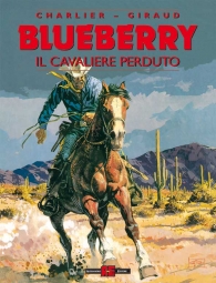 Fumetto - Blueberry n.4: Il cavaliere perduto